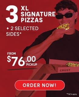 3 XL Signature Pizza + 2 Selected Sides