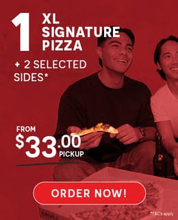 1 XL Signature Pizza + 2 Selected Sides